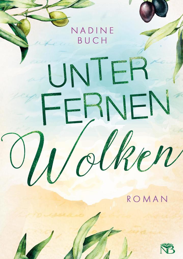 Produktbild: Unter fernen Wolken | Nadine Buch