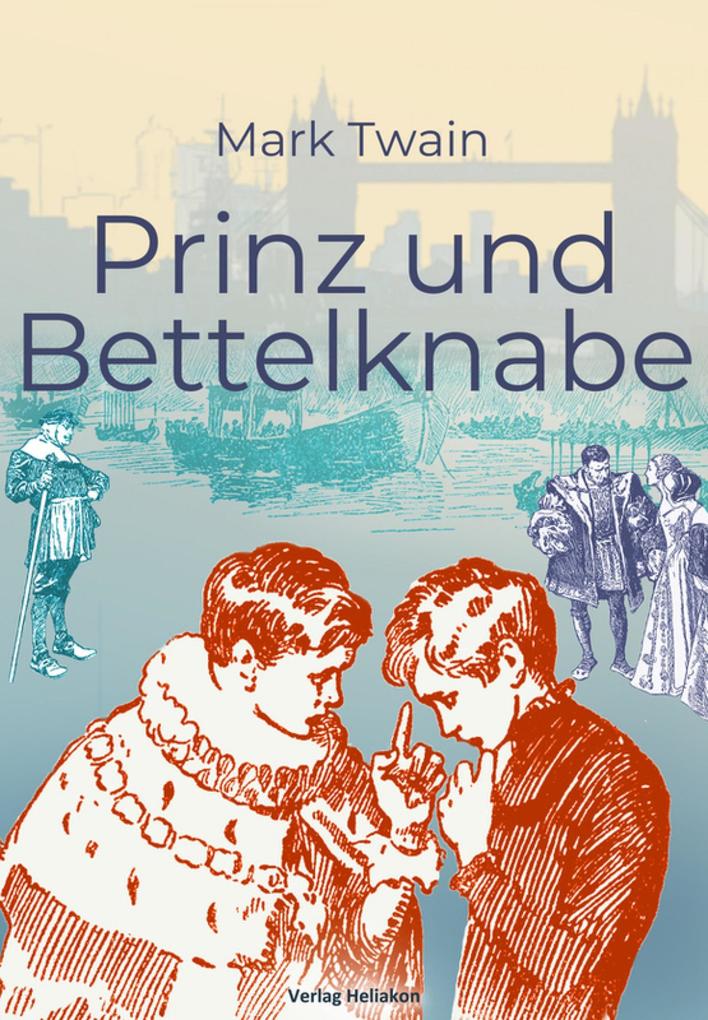 Produktbild: Prinz und Bettelknabe | Mark Twain