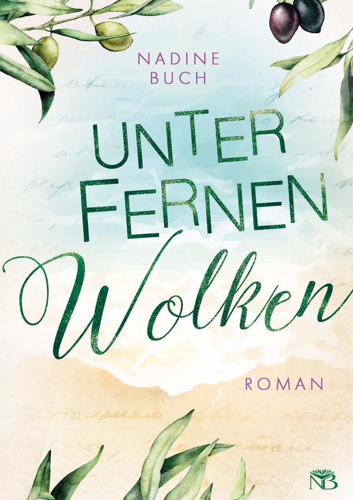 Produktbild: Unter fernen Wolken | Nadine Buch