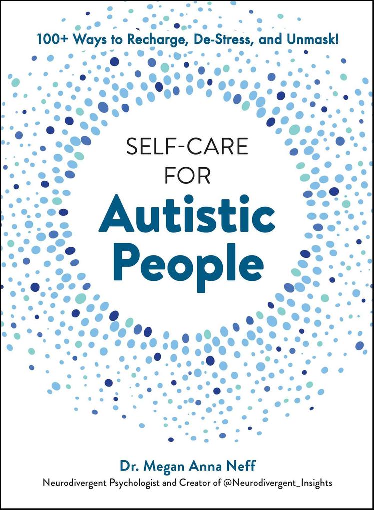 Produktbild: Self-Care for Autistic People | Megan Anna Neff