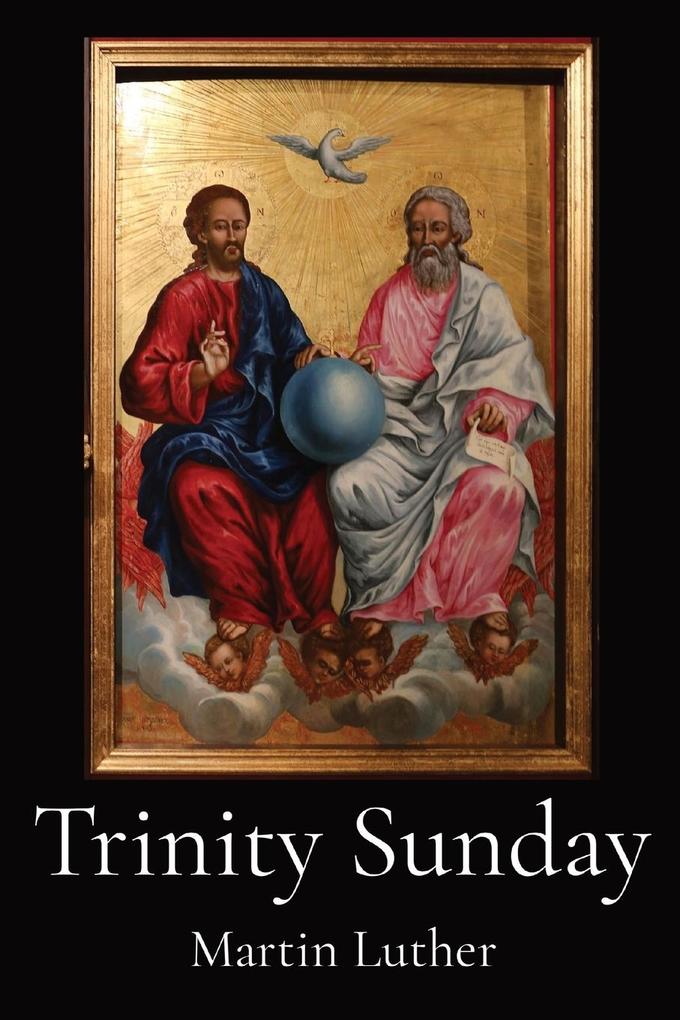 Produktbild: Trinity Sunday | Martin Luther