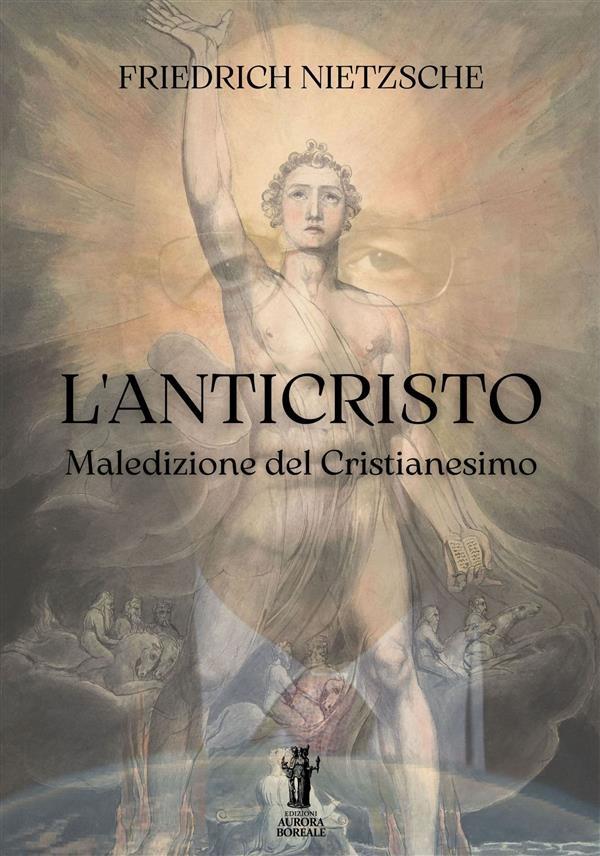 Produktbild: L'Anticristo. Maledizione del Cristianesimo | Friedrich Nietzsche