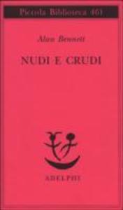 Produktbild: Nudi e crudi | Alan Bennett