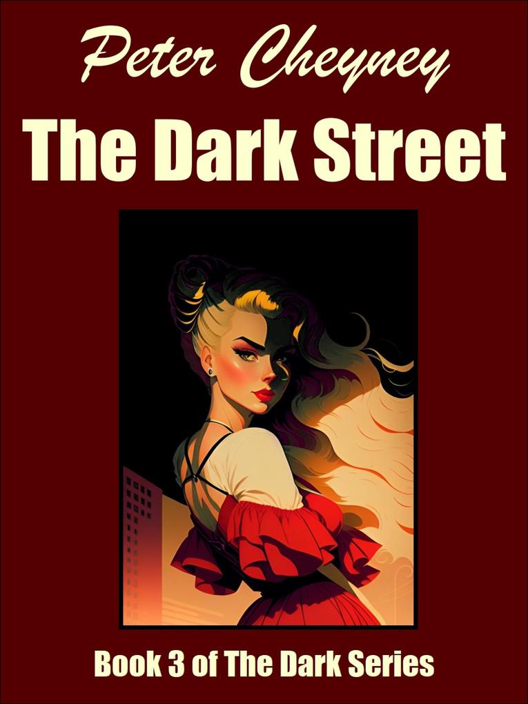 Produktbild: The Dark Street | Peter Cheyney