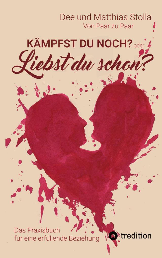 Produktbild: Kämpfst Du noch oder liebst Du schon? | Dee und Matthias Stolla