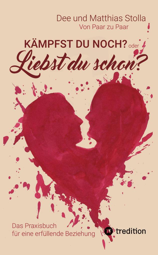Produktbild: Kämpfst Du noch oder liebst Du schon? | Dee und Matthias Stolla