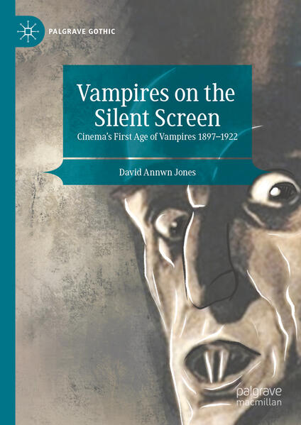 Produktbild: Vampires on the Silent Screen | David Annwn Jones