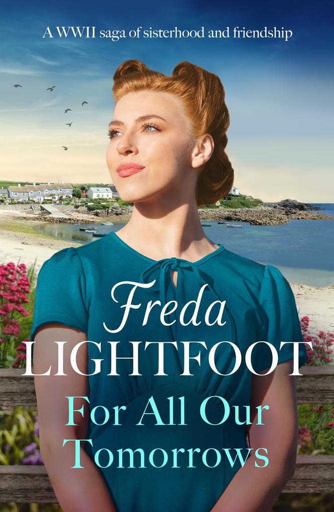 Produktbild: For All Our Tomorrows | Freda Lightfoot