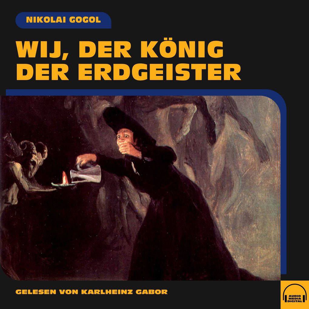 Produktbild: Wij, der König der Erdgeister | Nikolai Gogol