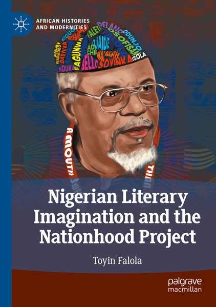 Produktbild: Nigerian Literary Imagination and the Nationhood Project | Toyin Falola
