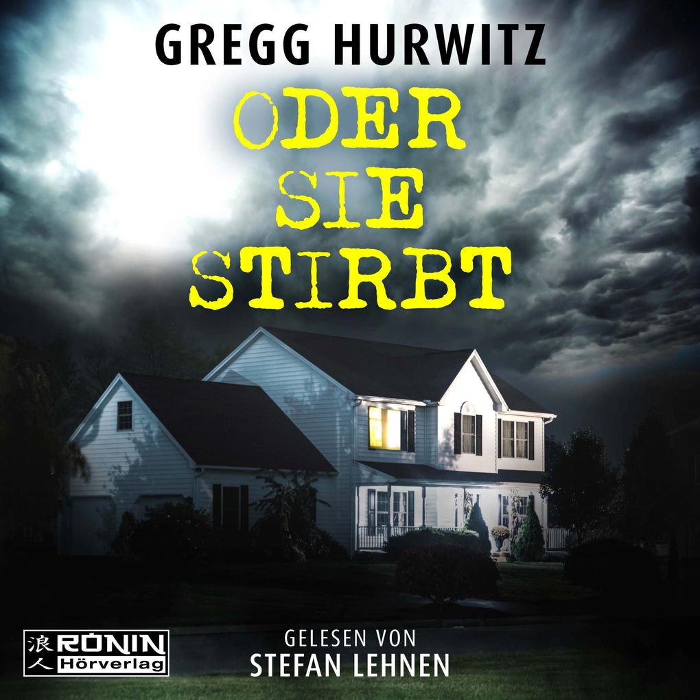 Produktbild: Oder sie stirbt | Gregg Hurwitz