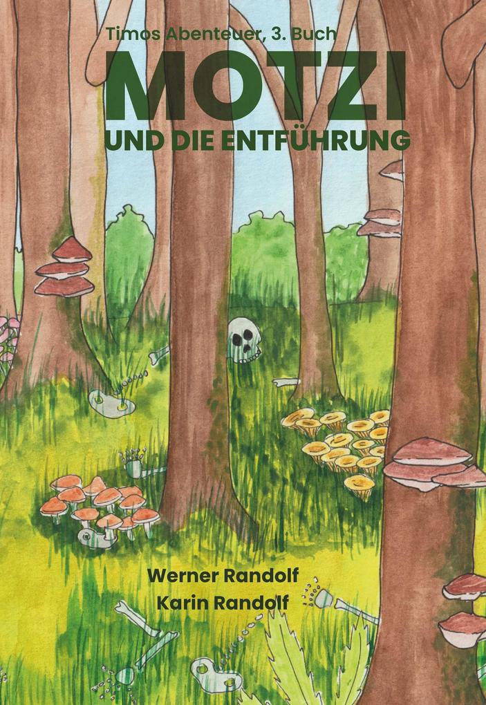 Produktbild: Motzi und die Entführung | Werner Randolf