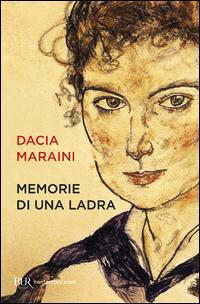 Produktbild: Memorie di una ladra | Dacia Maraini
