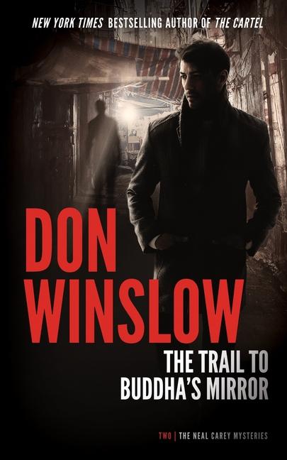 Produktbild: The Trail to Buddha's Mirror | Don Winslow
