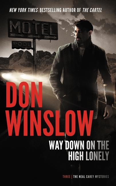 Produktbild: Way Down on the High Lonely | Don Winslow