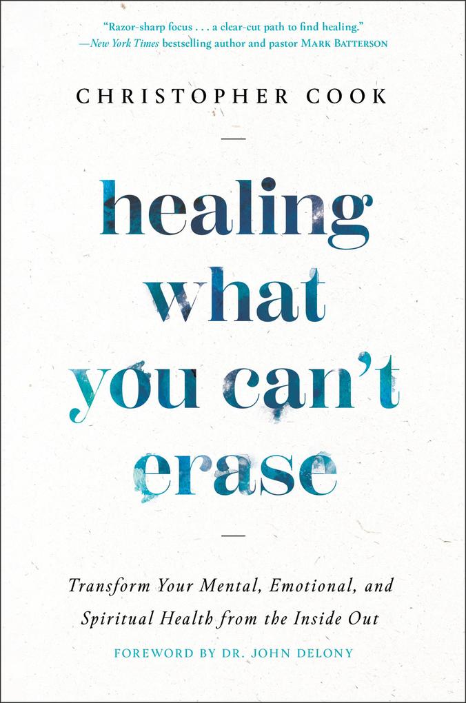 Produktbild: Healing What You Can't Erase | Christopher Cook