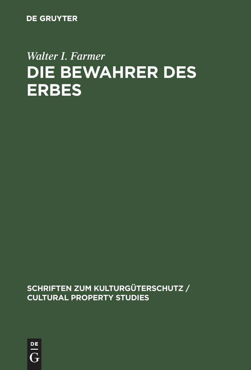 Produktbild: Die Bewahrer des Erbes | Walter I. Farmer