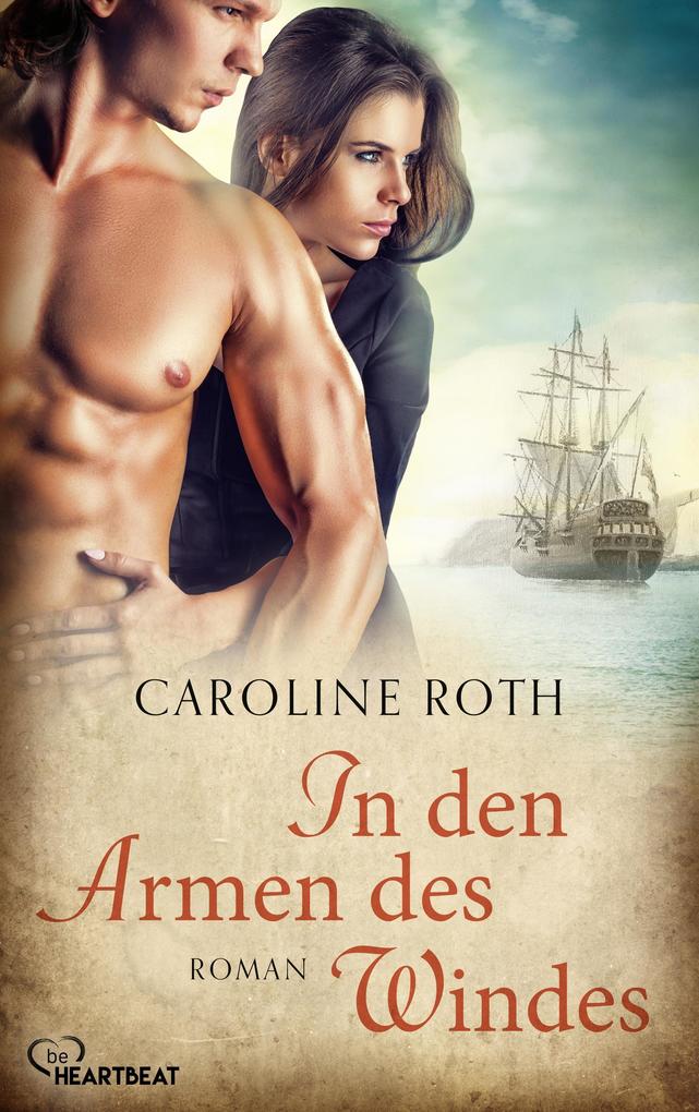 Produktbild: In den Armen des Windes | Caroline Roth