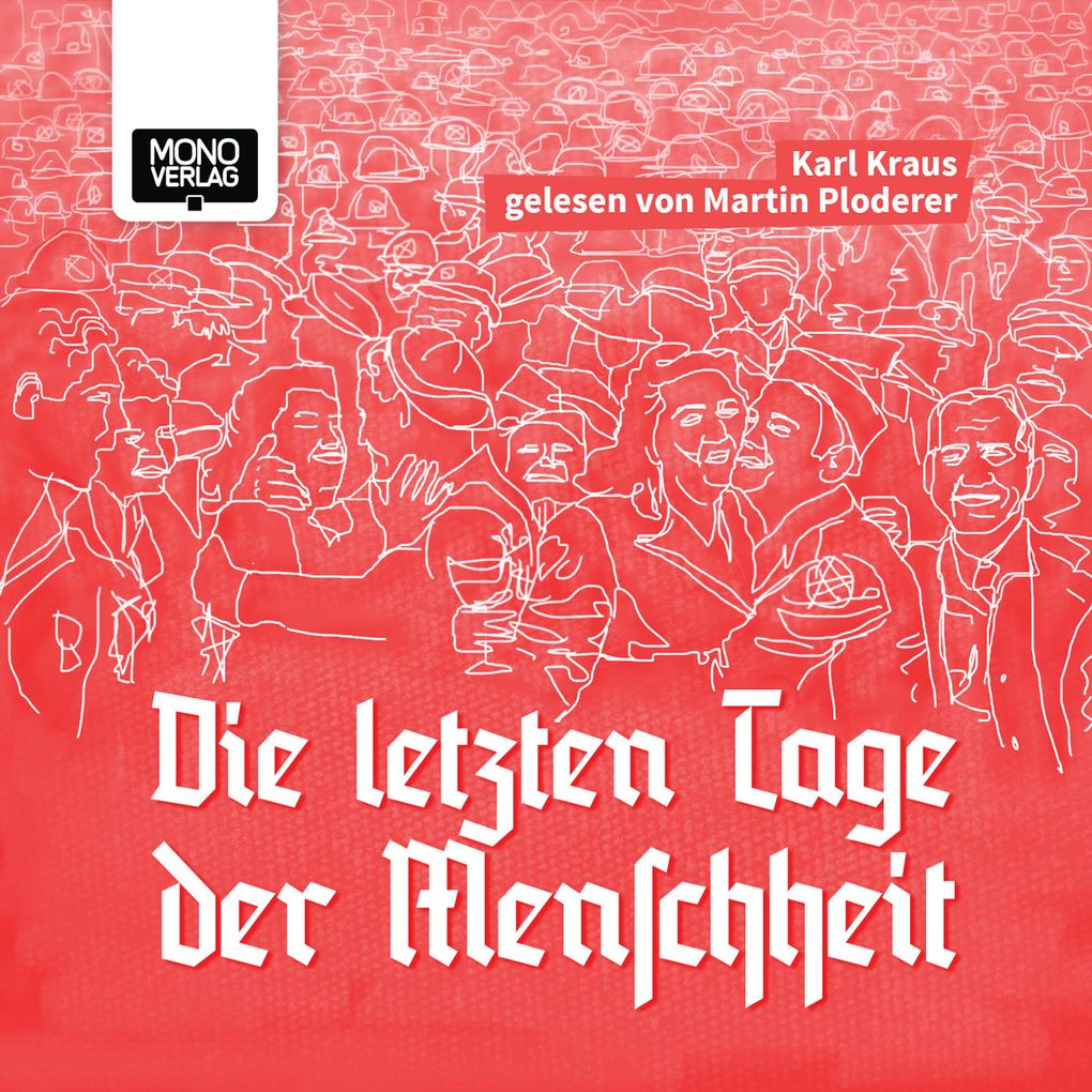 Produktbild: Die letzten Tage der Menschheit | Karl Kraus