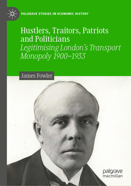 Produktbild: Hustlers, Traitors, Patriots and Politicians | James Fowler