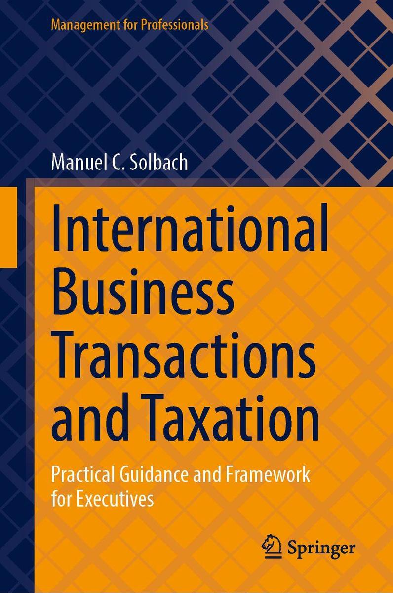 Produktbild: International Business Transactions and Taxation | Manuel C. Solbach