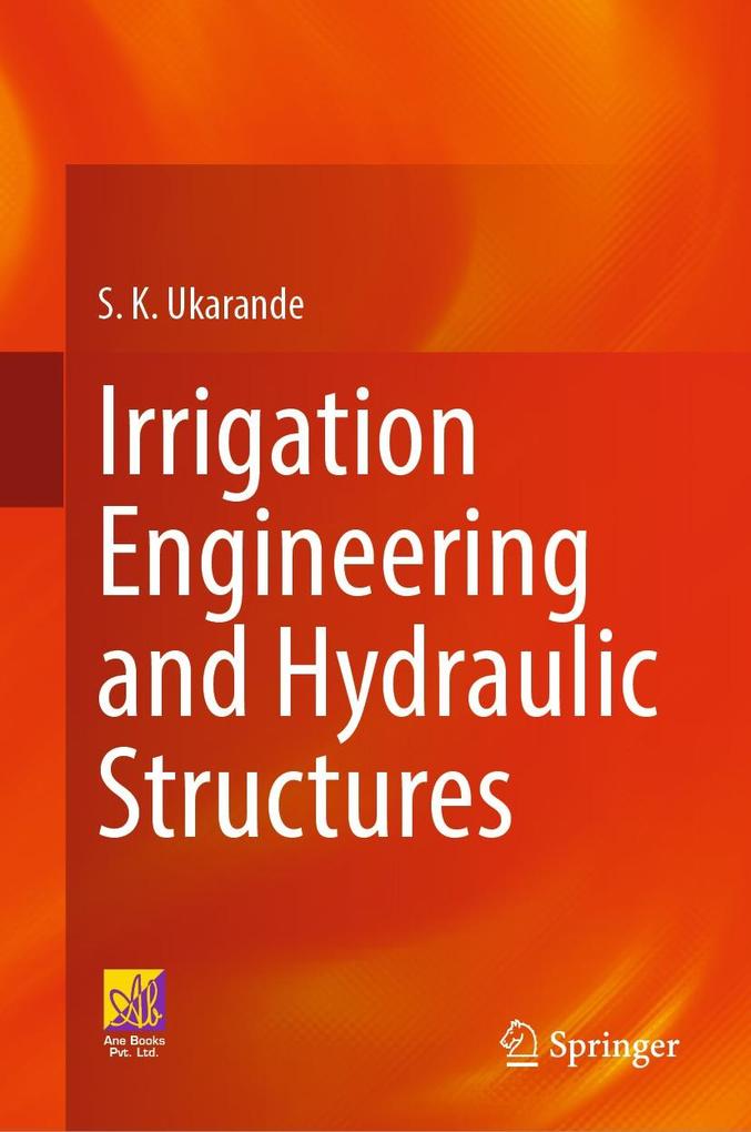 Produktbild: Irrigation Engineering and Hydraulic Structures | S. K. Ukarande