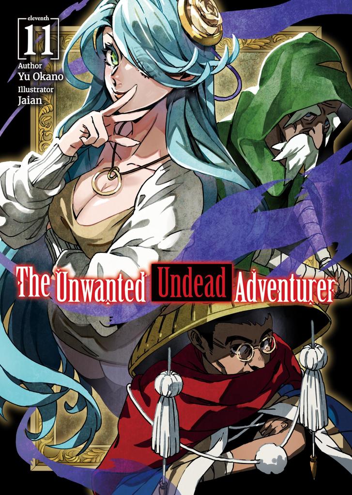 Produktbild: The Unwanted Undead Adventurer: Volume 11 | Yu Okano