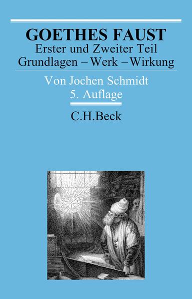 Produktbild: Goethes Faust Erster und Zweiter Teil | Jochen Schmidt