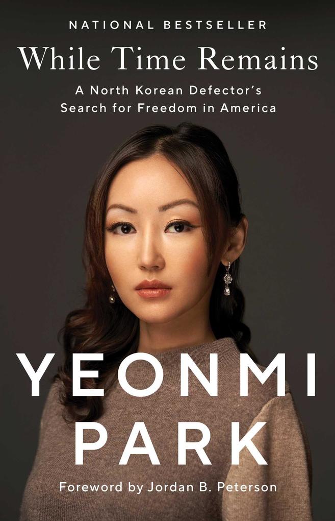 Produktbild: While Time Remains | Yeonmi Park