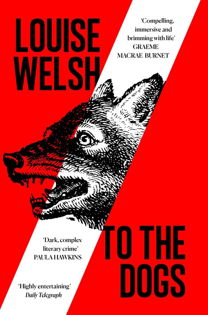 Produktbild: To the Dogs | Louise Welsh