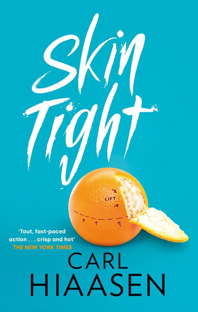 Produktbild: Skin Tight | Carl Hiaasen