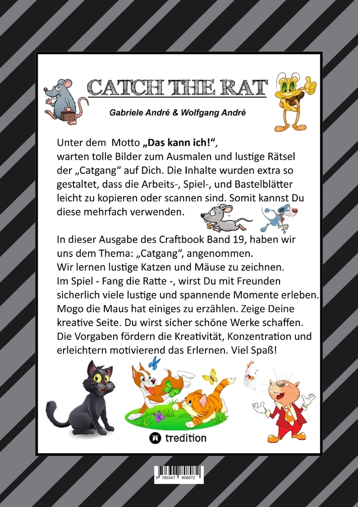 Weitere Ansicht: CRAFTBOOK - SUPER SPIEL - CATCH THE RAT - TOLLE MOTIVE - KREATIVES MALEN - BASTELN - MOGO DIE MAUS - KATZENBILDER | Gabriele André, Wolfgang André