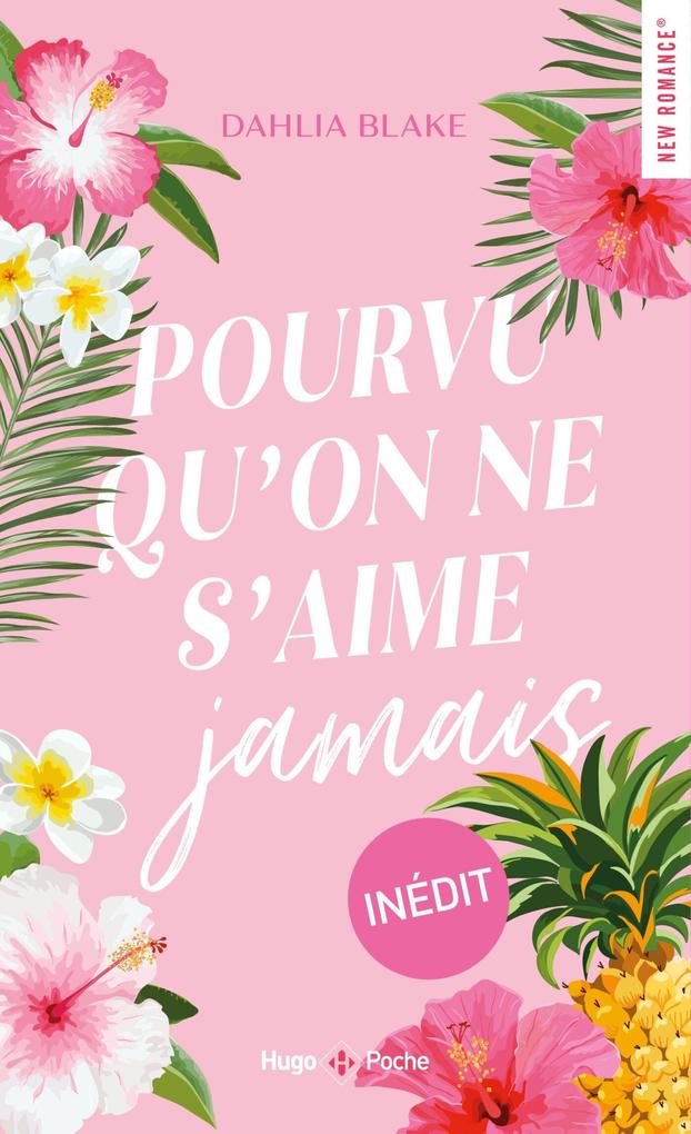 Produktbild: Pourvu qu'on ne s'aime jamais | Dahlia Blake