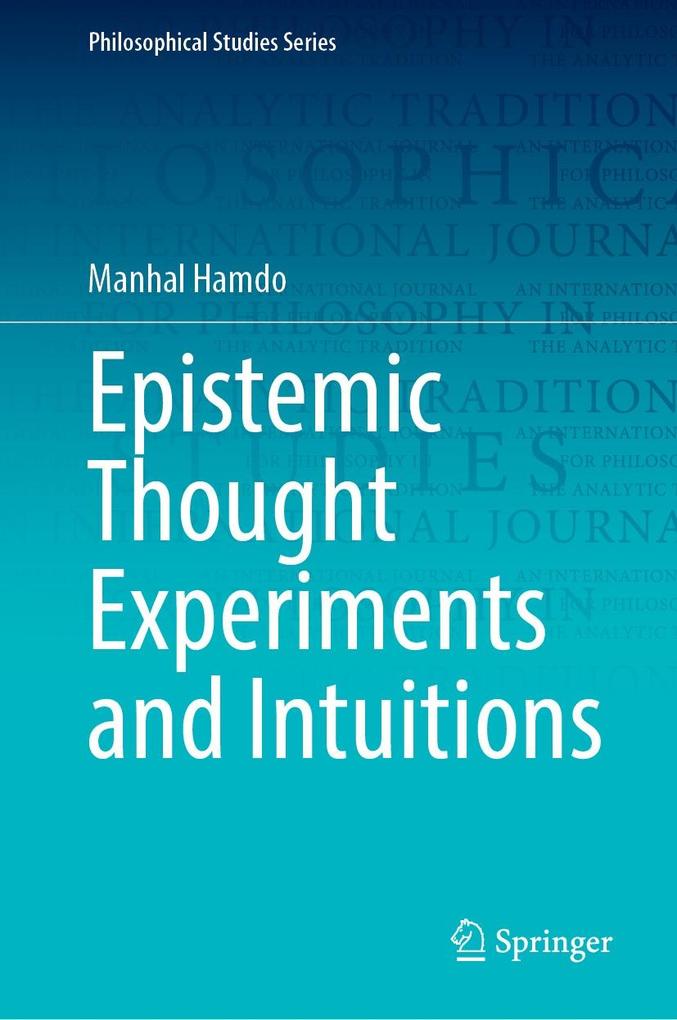 Produktbild: Epistemic Thought Experiments and Intuitions | Manhal Hamdo
