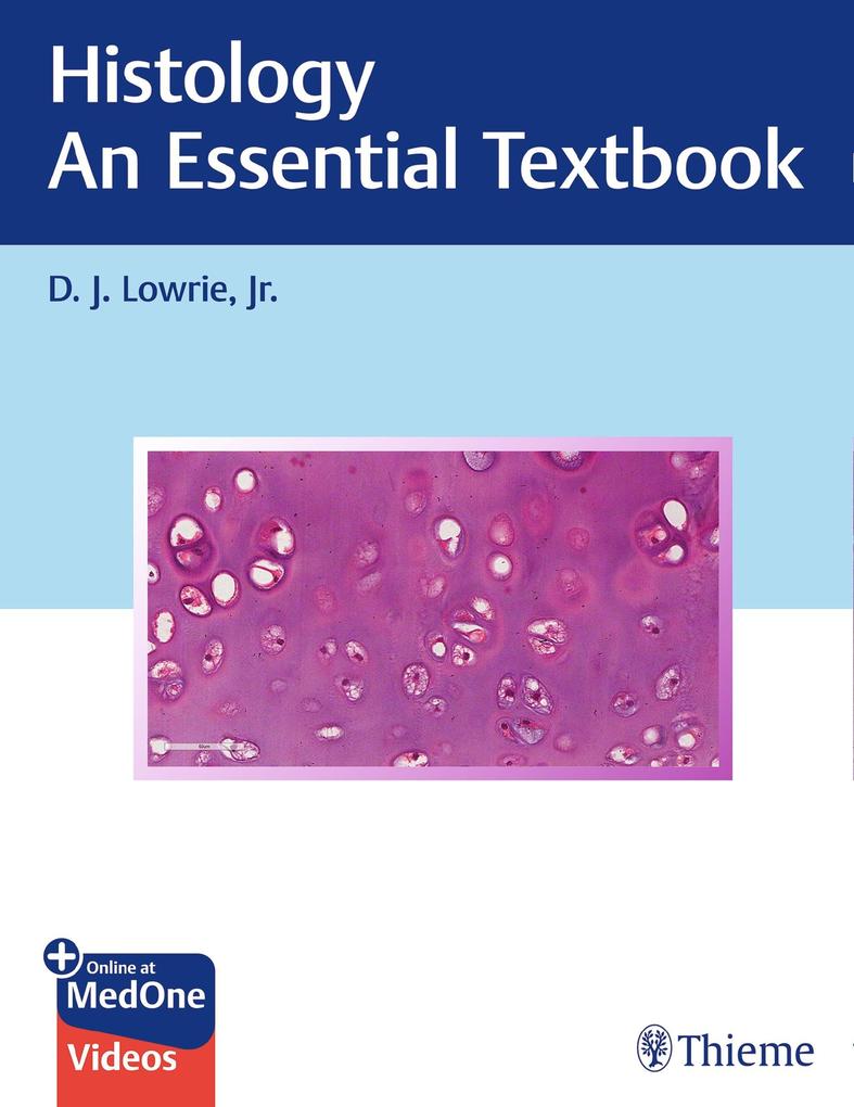 Produktbild: Histology - An Essential Textbook | D. J. Lowrie