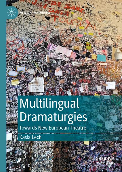 Produktbild: Multilingual Dramaturgies | Kasia Lech