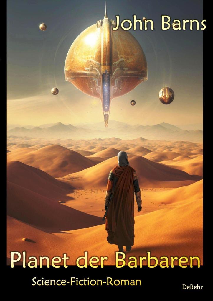 Produktbild: Planet der Barbaren - Science-Fiction-Roman | John Barns