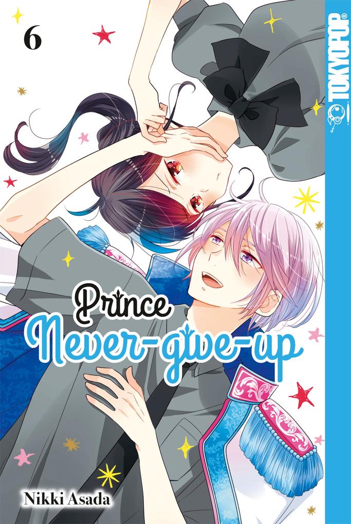 Produktbild: Prince Never-give-up, Band 06 | Nikki Asada