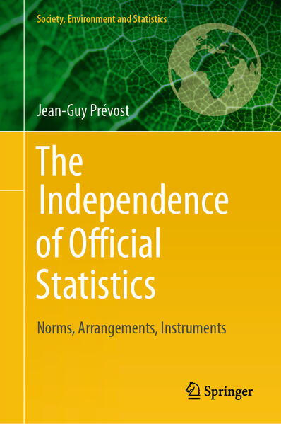Produktbild: The Independence of Official Statistics | Jean-Guy Prévost