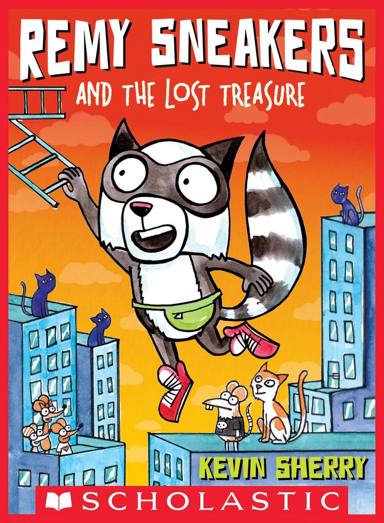 Produktbild: Remy Sneakers and the Lost Treasure | Kevin Sherry