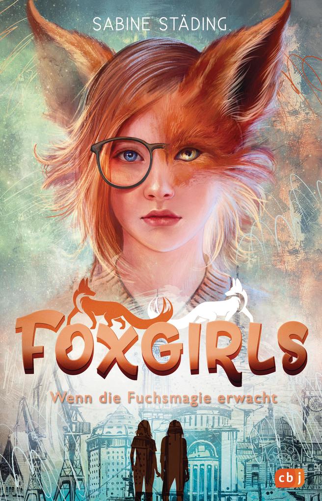 Produktbild: Foxgirls - Wenn die Fuchsmagie erwacht | Sabine Städing