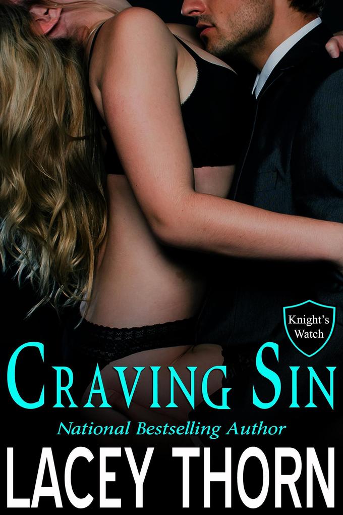 Produktbild: Craving Sin (Knight's Watch, #2) | Lacey Thorn