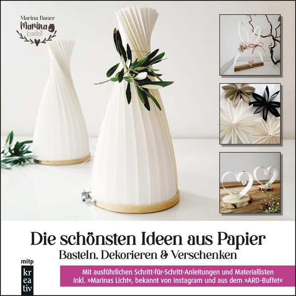 Produktbild: Die schönsten Ideen aus Papier | Marina Bauer