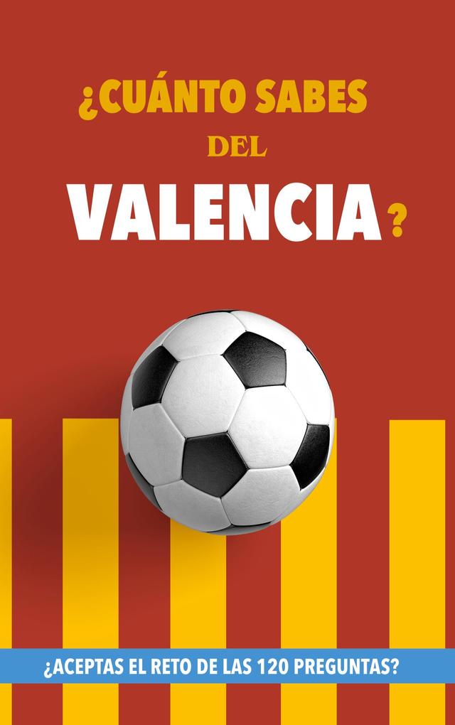 Produktbild: Cuánto sabes del Valencia? | Fútbol Rocks