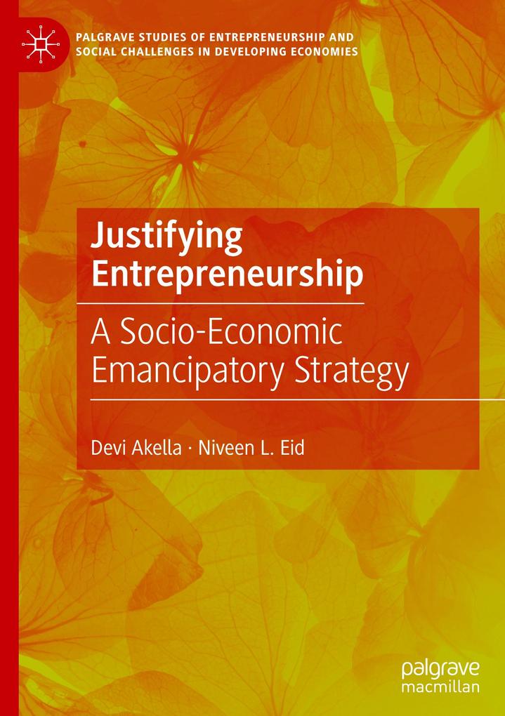 Produktbild: Justifying Entrepreneurship | Devi Akella, Niveen L. Eid