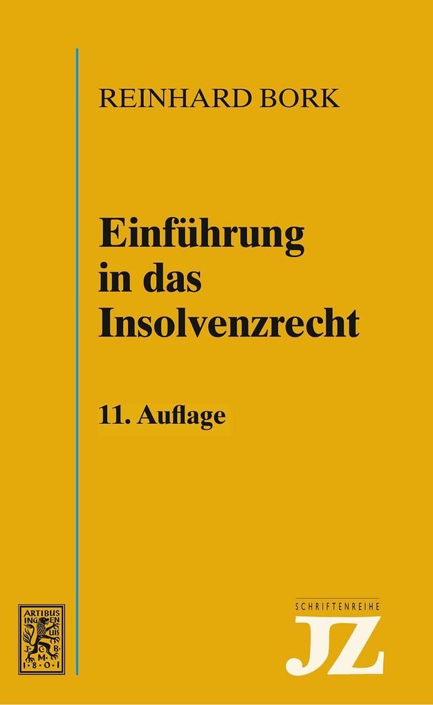 Produktbild: Einführung in das Insolvenzrecht | Reinhard Bork