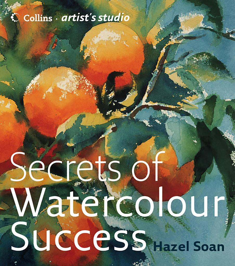 Produktbild: Secrets of Watercolour Success | Hazel Soan