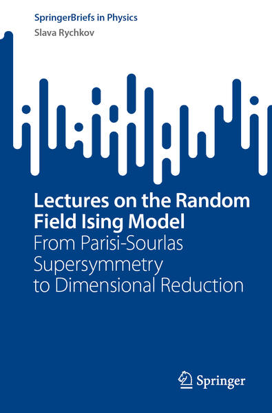 Produktbild: Lectures on the Random Field Ising Model | Slava Rychkov