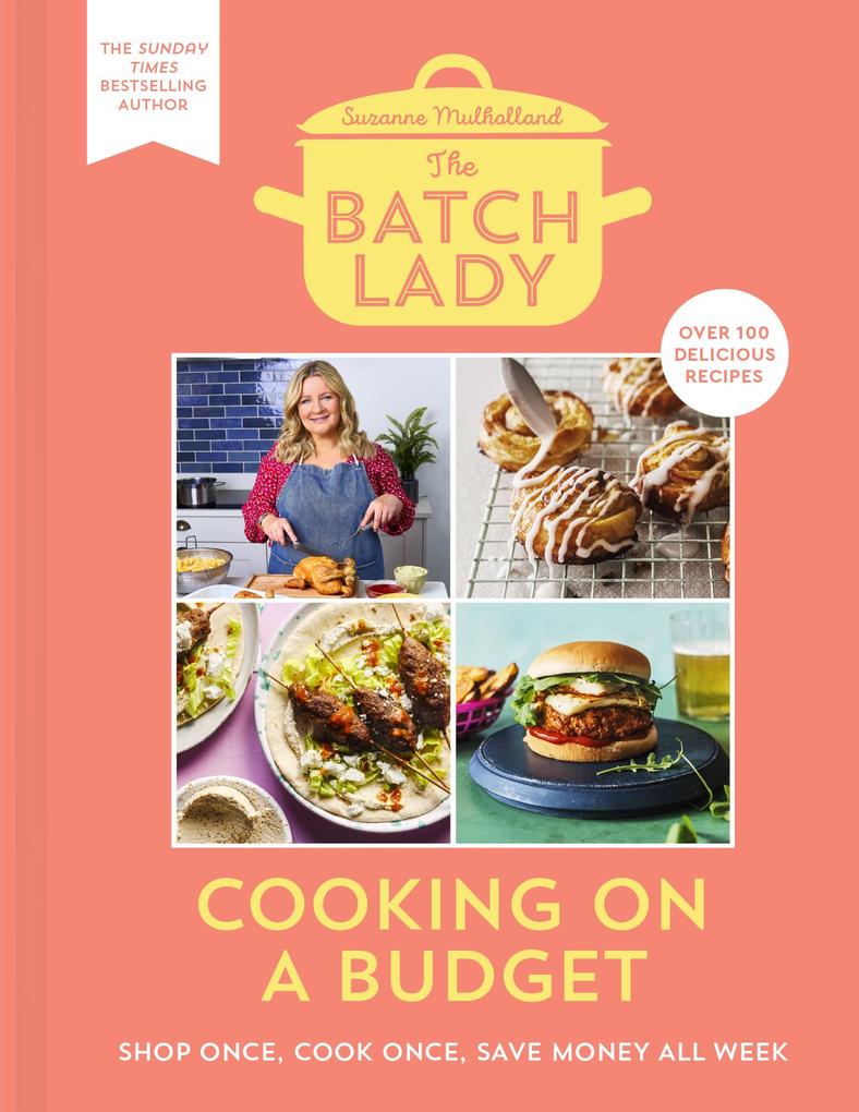 Produktbild: The Batch Lady: Cooking on a Budget | Suzanne Mulholland