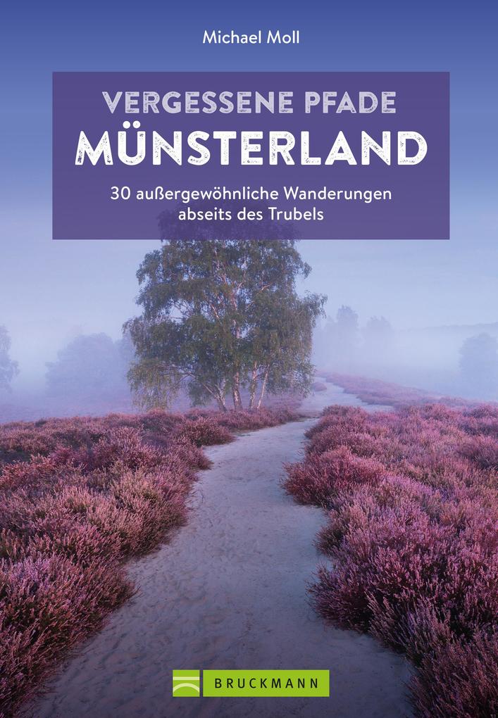 Produktbild: Vergessene Pfade Münsterland | Michael Moll